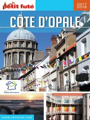cover image of CÔTE D'OPALE 2017/2018 Petit Futé